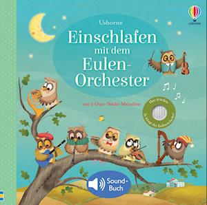 Einschlafen mit dem Eulen-Orchester