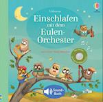 Einschlafen mit dem Eulen-Orchester