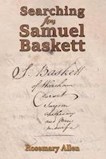 Searching for Samuel Baskett