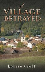 A Village Betrayed