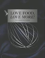 Love Food, Love More