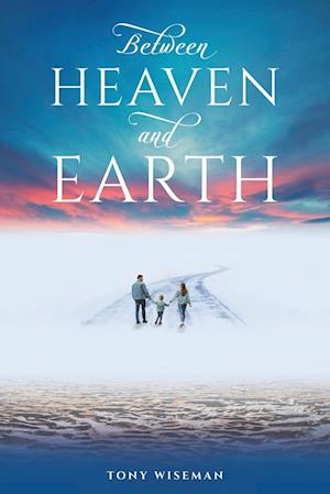 Between Heaven and Earth