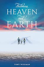 Between Heaven and Earth