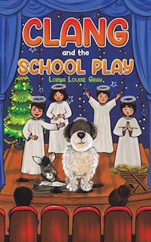 Clang and the School Play