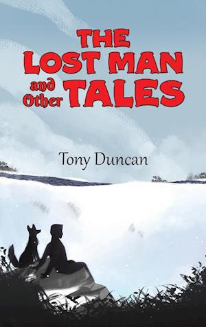 The Lost Man and Other Tales