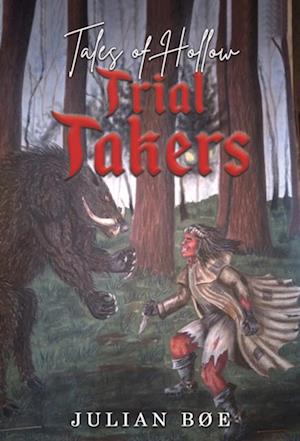 Tales of Hollow; Trial Takers