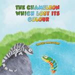 The Chameleon Which Lost Its Colour