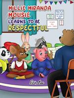 Millie Miranda Mousie Learns to be Respectful