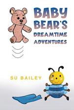 Baby Bear's Dreamtime Adventures