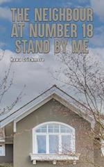 The Neighbour at Number 18 - Stand by Me