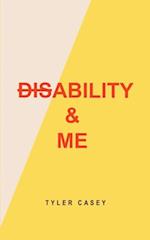 Disability & Me