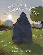 The Tale of the Standing Stone