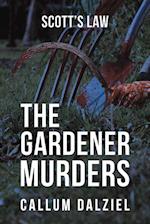 The Gardener Murders