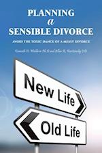 Planning a Sensible Divorce