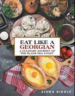 Eat Like a Georgian - a Culinary Journey of the Black Sea Coast