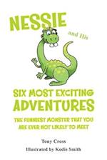 Nessie and His Six Most Exciting Adventures