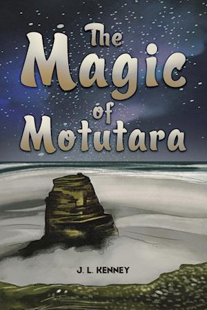 The Magic of Motutara