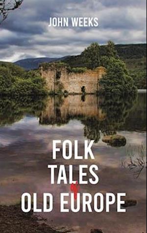 Folk Tales of Old Europe