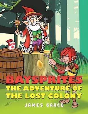 Baysprites: The Adventure of the Lost Colony