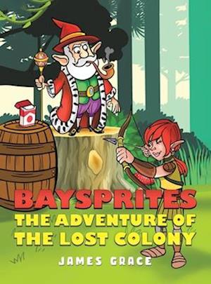 Baysprites: The Adventure of the Lost Colony