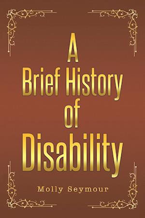 A Brief History of Disability