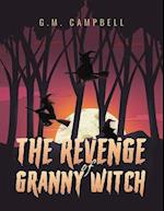 The Revenge of Granny Witch