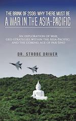 The Brink of 2036: Why There Must Be a War in the Asia-Pacific