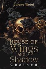 House of Wings and Shadow