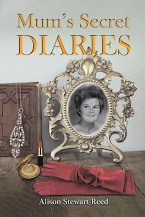 Mum's Secret Diaries