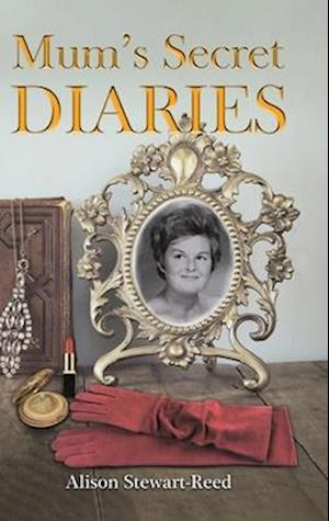 Mum’s Secret Diaries