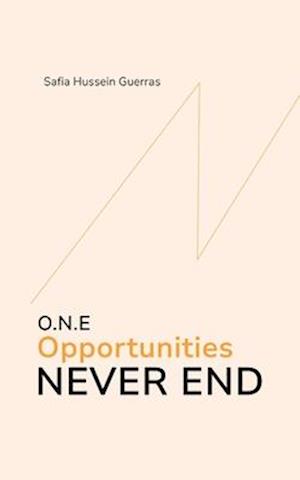 O.N.E - Opportunities Never End