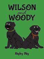 Wilson and Woody