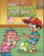 Help My Foot is Dino-Sore