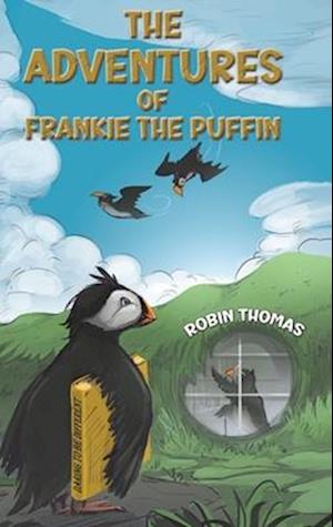 The Adventures of Frankie The Puffin