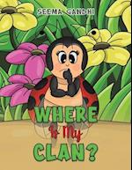 Where Is My Clan?