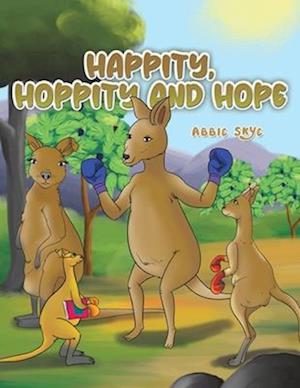 Happity, Hoppity and Hope