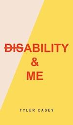 Disability & Me