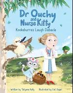 Dr Ouchy and Nurse Kitty: Kookaburra’s Laugh Debacle