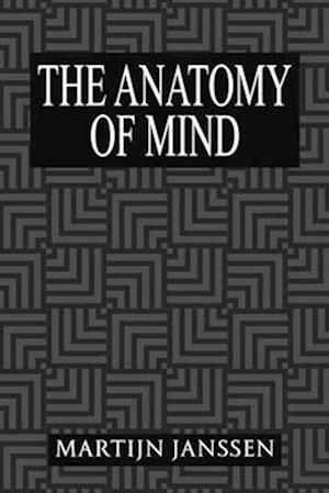 The Anatomy of Mind