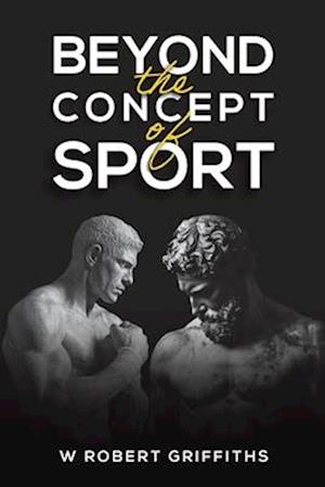 Beyond the Concept of Sport