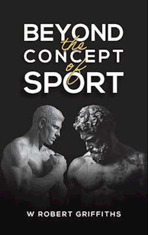 Beyond the Concept of Sport