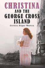 Christina and the George Cross Island