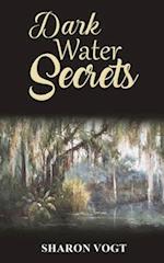 Dark Water Secrets