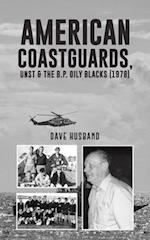 American Coastguards, UNST & The B.P. Oily Blacks (1978)