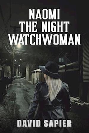 Naomi The Night Watchwoman