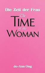 Die Zeit der Frau / The Time of the Woman