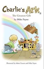 Charlie's Ark - The Greatest Gift