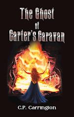 The Ghost of Carter's Caravan