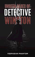 Unseen Cases of Detective Winston