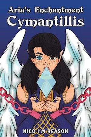 Aria’s Enchantment: Cymantillis